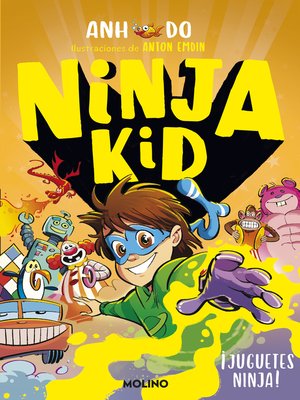 cover image of Ninja Kid 7--¡Juguetes ninja!